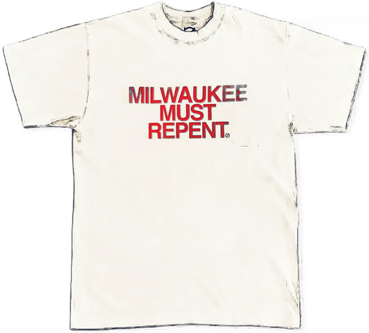 'Milwaukee Must Repent' Tee